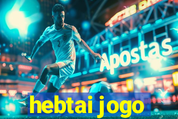 hebtai jogo